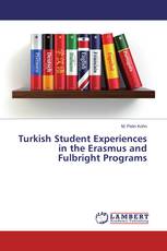 Turkish Student Experiences in the Erasmus and Fulbright Programs