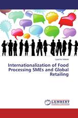 Internationalization of Food Processing SMEs and Global Retailing