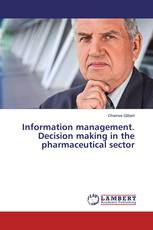 Information management. Decision making in the pharmaceutical sector