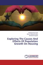 Exploring The Causes And Effects Of Population Growth On Housing