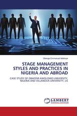 STAGE MANAGEMENT STYLES AND PRACTICES IN NIGERIA AND ABROAD