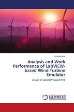 Analysis and Work Performance of LabVIEW-based Wind Turbine Emulator