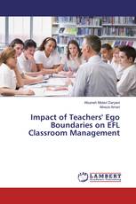 Impact of Teachers' Ego Boundaries on EFL Classroom Management