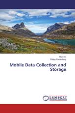 Mobile Data Collection and Storage
