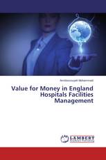 Value for Money in England Hospitals Facilities Management