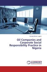 Oil Companies and Corporate Social Responsibility Practice in Nigeria