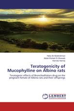 Teratogenicity of Mucophylline on Albino rats