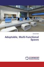 Adaptable, Multi-Functional Spaces