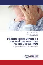 Evidence-based verdict on occlusal treatments for muscle & joint TMDs