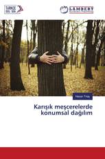 Karışık meşcerelerde konumsal dağılım