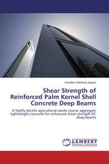 Shear Strength of Reinforced Palm Kernel Shell Concrete Deep Beams