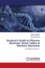 Student's Guide to Pharma Biochem: Quick Tables & Memory Shortcuts