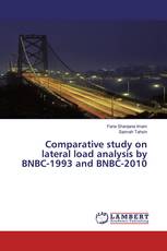Comparative study on lateral load analysis by BNBC-1993 and BNBC-2010