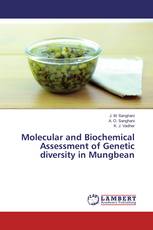 Molecular and Biochemical Assessment of Genetic diversity in Mungbean