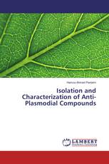 Isolation and Characterization of Anti-Plasmodial Compounds