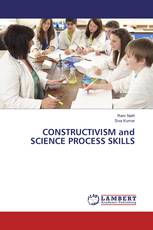 CONSTRUCTIVISM and SCIENCE PROCESS SKILLS