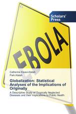 Globalization: Statistical Analyses of the Implications of Originally