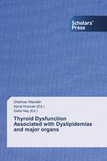 Thyroid Dysfunction Associated with Dyslipidemias and major organs