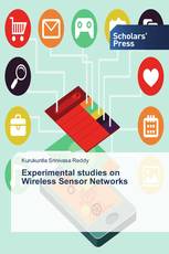 Experimental studies on Wireless Sensor Networks