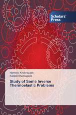 Study of Some Inverse Thermoelastic Problems
