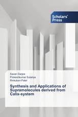 Synthesis and Applications of Supramolecules derived from Calix-system