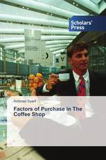 Factors of Purchase in The Coffee Shop