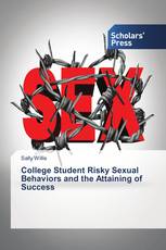 College Student Risky Sexual Behaviors and the Attaining of Success