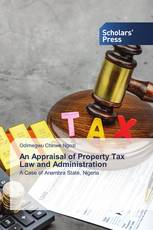 An Appraisal of Property Tax Law and Administration