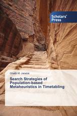 Search Strategies of Population-based Metaheuristics in Timetabling