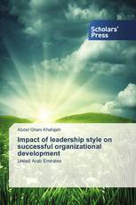 Impact of leadership style on successful organizational development