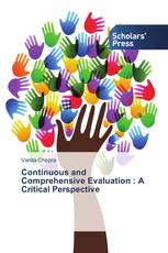 Continuous and Comprehensive Evaluation : A Critical Perspective