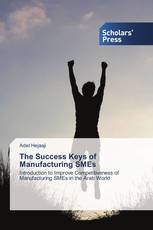 The Success Keys of Manufacturing SMEs