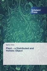 Plant – a Distributed and Holistic Object