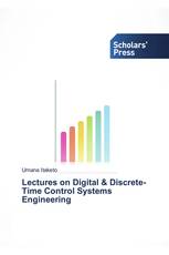 Lectures on Digital & Discrete-Time Control Systems Engineering