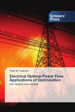 Electrical Optimal Power Flow Applications of Optimization