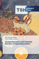 Comprehensive and Detailed Review of Hyperthyroidism