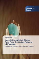 Locally Formulated Gluten Free Flour for Celiac Patients of Pakistan