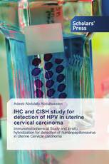 IHC and CISH study for detection of HPV in uterine cervical carcinoma