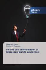 Volume and differentiation of sebaceous glands in psoriasis