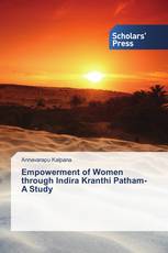 Empowerment of Women through Indira Kranthi Patham-A Study
