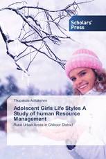 Adolscent Girls Life Styles A Study of human Resource Management
