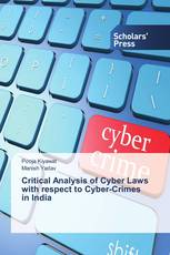 Critical Analysis of Cyber Laws with respect to Cyber-Crimes in India