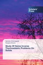 Study Of Some Inverse Thermoelastic Problems On Solids