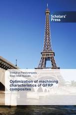 Optimization of machining characteristics of GFRP composites