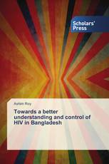 Towards a better understanding and control of HIV in Bangladesh