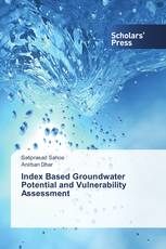 Index Based Groundwater Potential and Vulnerability Assessment