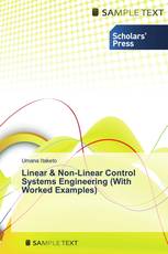 Linear & Non-Linear Control Systems Engineering (With Worked Examples)