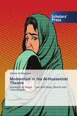 Modernism in the Al-Husseinist Theatre