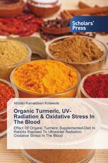 Organic Turmeric, UV-Radiation & Oxidative Stress In The Blood