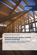 Post-tensioned glulam timber framed buildings